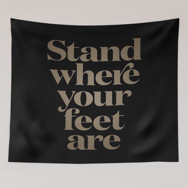 Item preview, Stand where your feet are. v.6 designed and sold by x1brett.