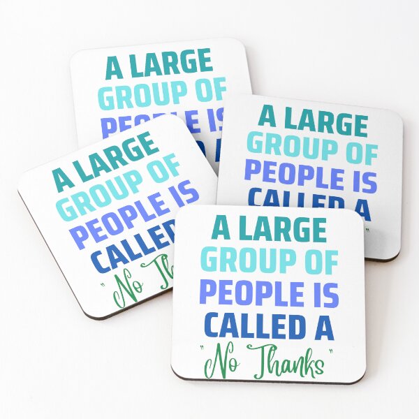 Item preview, A Large Group of People "No Thanks" designed and sold by AntiJolly.