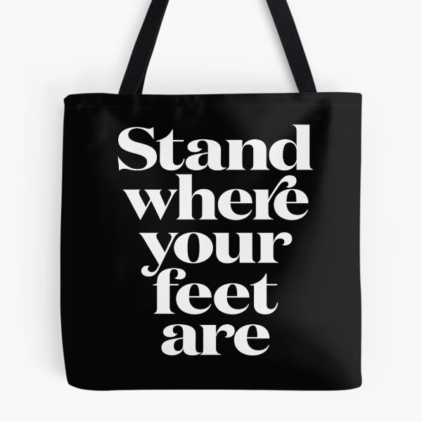 Item preview, Stand where your feet are. v.9 designed and sold by x1brett.