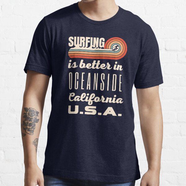 Item preview, Surfing is Better in Oceanside California (Off-White Text) designed and sold by SurfingLocales.