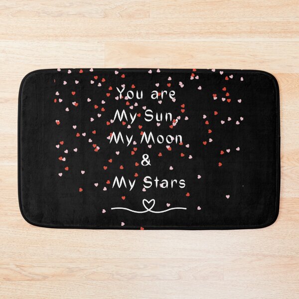 Item preview, You are my sun, moon and stars ! - Minimalist Designs! - Black designed and sold by ActRightToday.