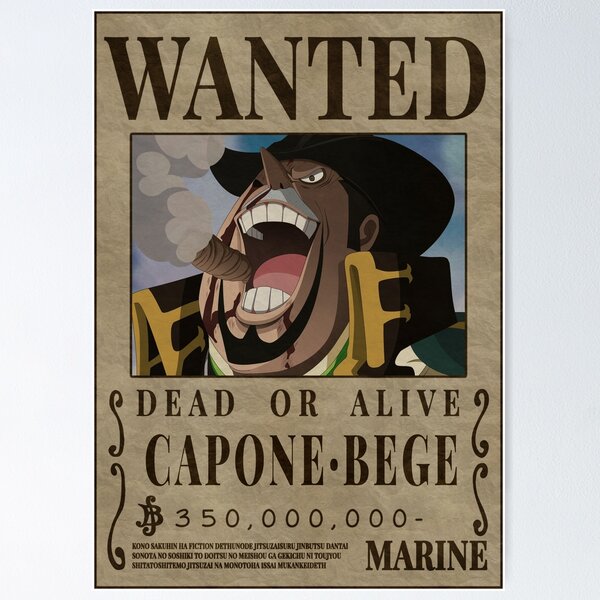 Capone Bege Bounty One Piece Fire Tank Pirates Wanted Poster Art
