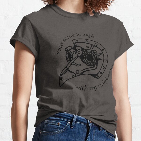 Item preview, Your Secret is Safe With My Indifference  designed and sold by Embyr Rose.