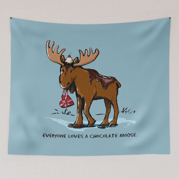 Item preview, Everyone Loves a Chocolate Moose designed and sold by ElephantShoe.