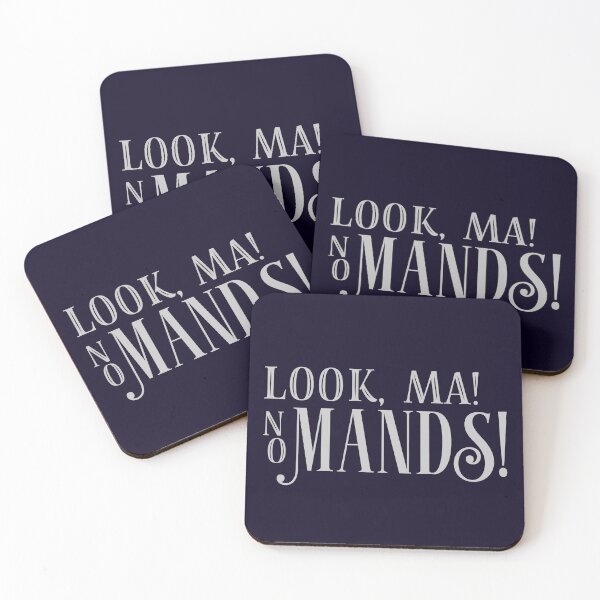 Item preview, Look Ma! No Mands! designed and sold by abawizard.