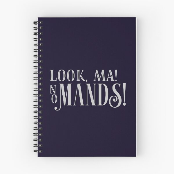Item preview, Look Ma! No Mands! designed and sold by abawizard.