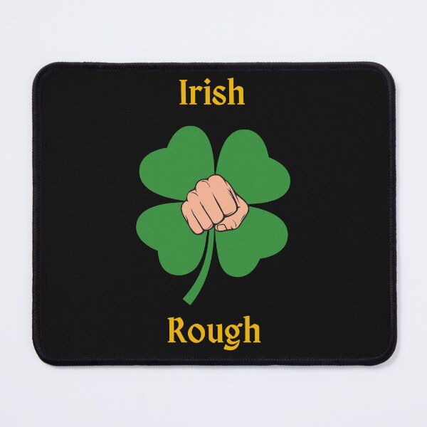 Item preview, Irish Rough Gear Made for the Rough Irish Types designed and sold by LivingBold.