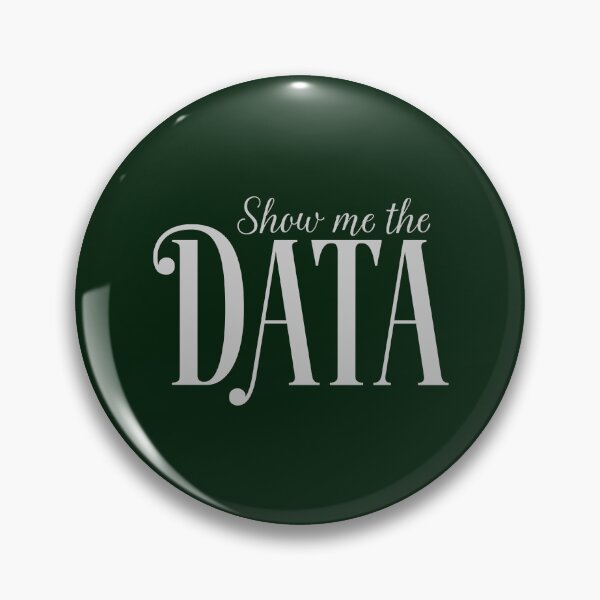 Item preview, Show Me the Data designed and sold by abawizard.