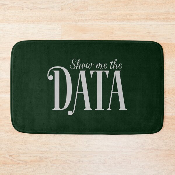 Item preview, Show Me the Data designed and sold by abawizard.