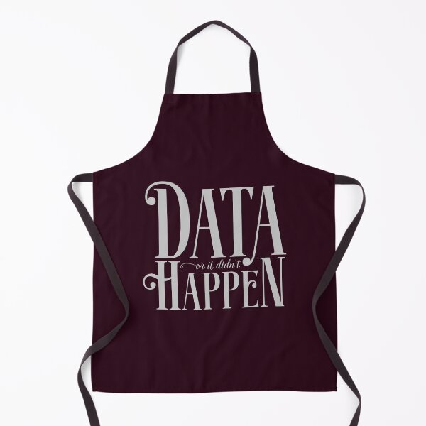Item preview, Data or It Didn’t Happen  designed and sold by abawizard.