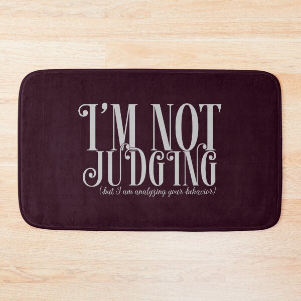 Item preview, I'm Not Judging designed and sold by abawizard.