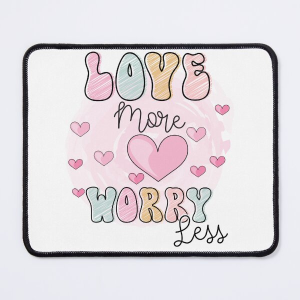Item preview, Love More, Worry Less designed and sold by Design Quill  Studio.