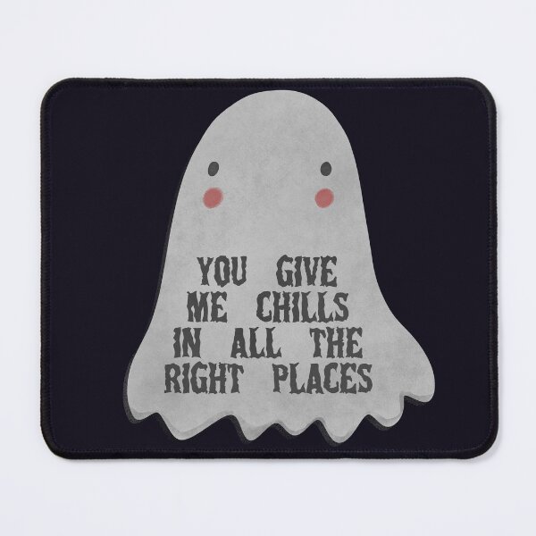 Item preview, You Give Me Chills Ghost designed and sold by spookyhobbit.