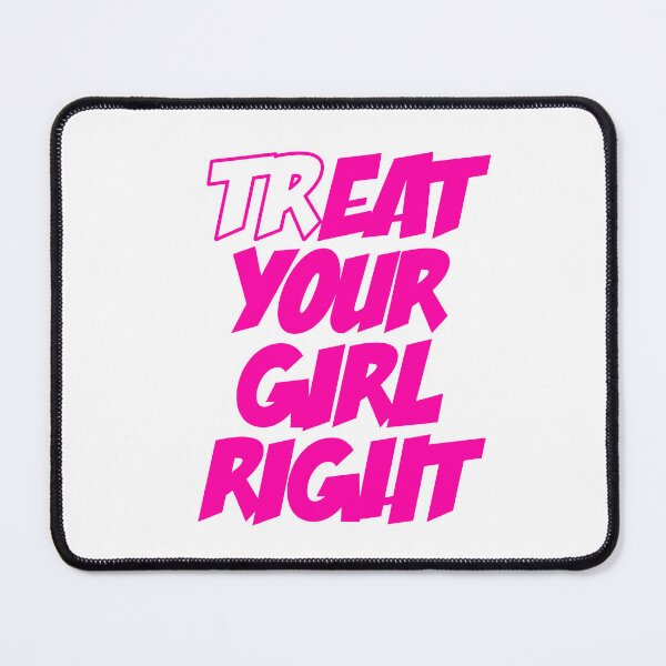 Item preview, (TR)EAT YOUR GIRL RIGHT designed and sold by sexy-pleasure.