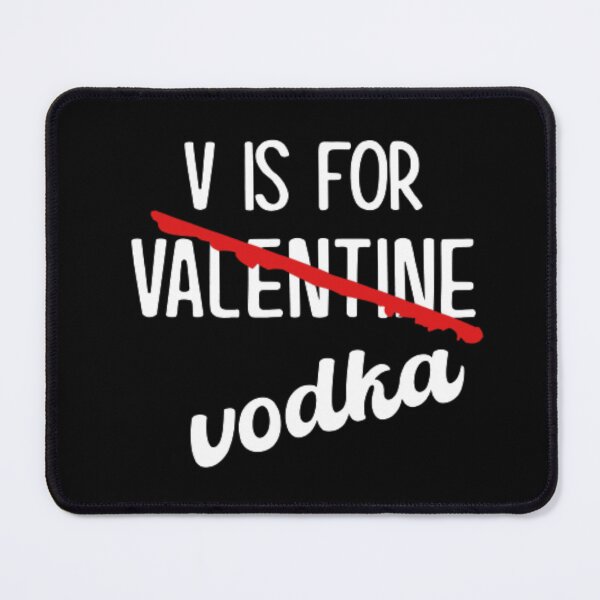 Artikelvorschau, V wie Valentine Wodka Valentinstag trinken entworfen und verkauft von AYACHI90.