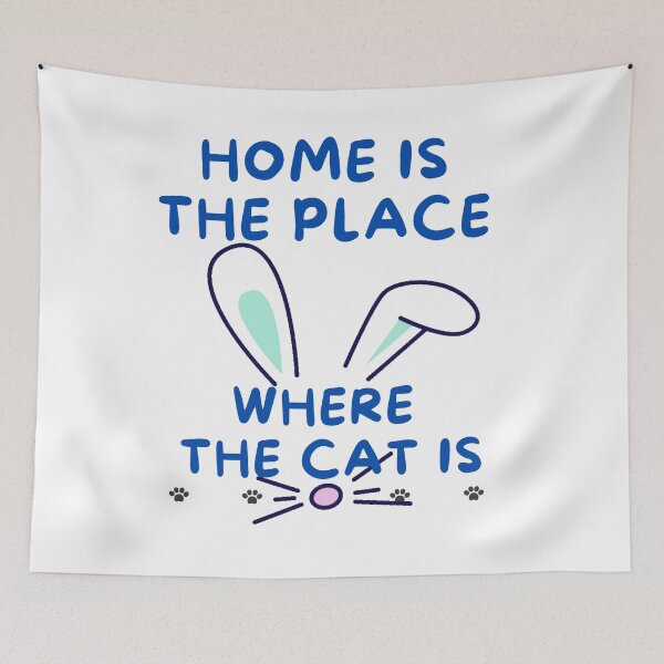 Item preview, Home is The Place Where The Cat is designed and sold by Exacto.