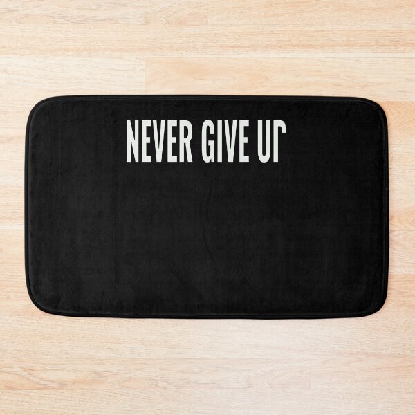 Item preview, Never give up? designed and sold by CottagePop.