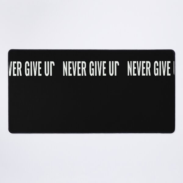 Item preview, Never give up? designed and sold by CottagePop.