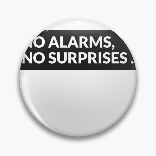 Item preview, No Alarms, No Surprises. designed and sold by VintageOApparel.