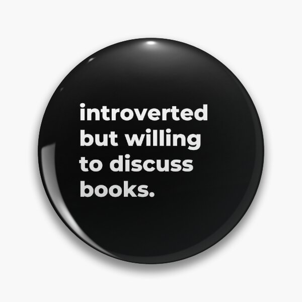 Item preview, Introverted But Willing To Discuss Books designed and sold by IntrovertWorld.