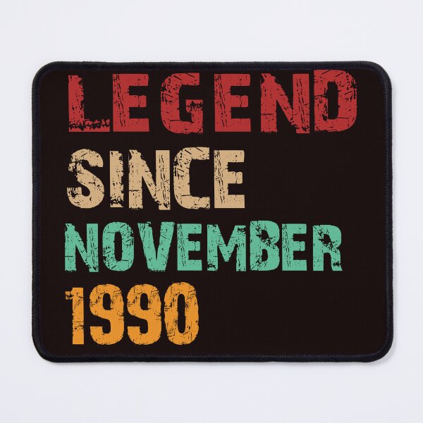 Item preview, LEGEND SINCE NOVEMBER 1990 designed and sold by teemaker24.
