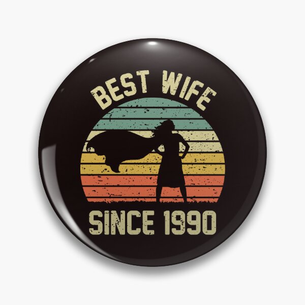 Item preview, BEST WIFESINCE 1990 designed and sold by teemaker24.
