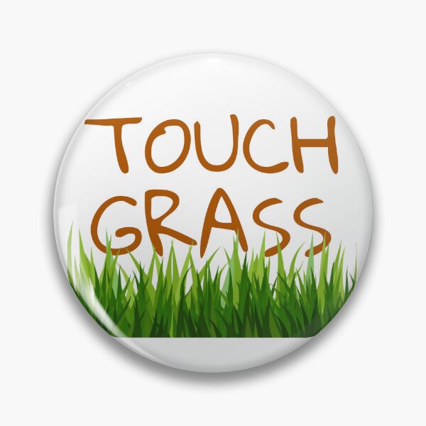 Item preview, Touch Grass Meme Sticker designed and sold by LMFDesigns.