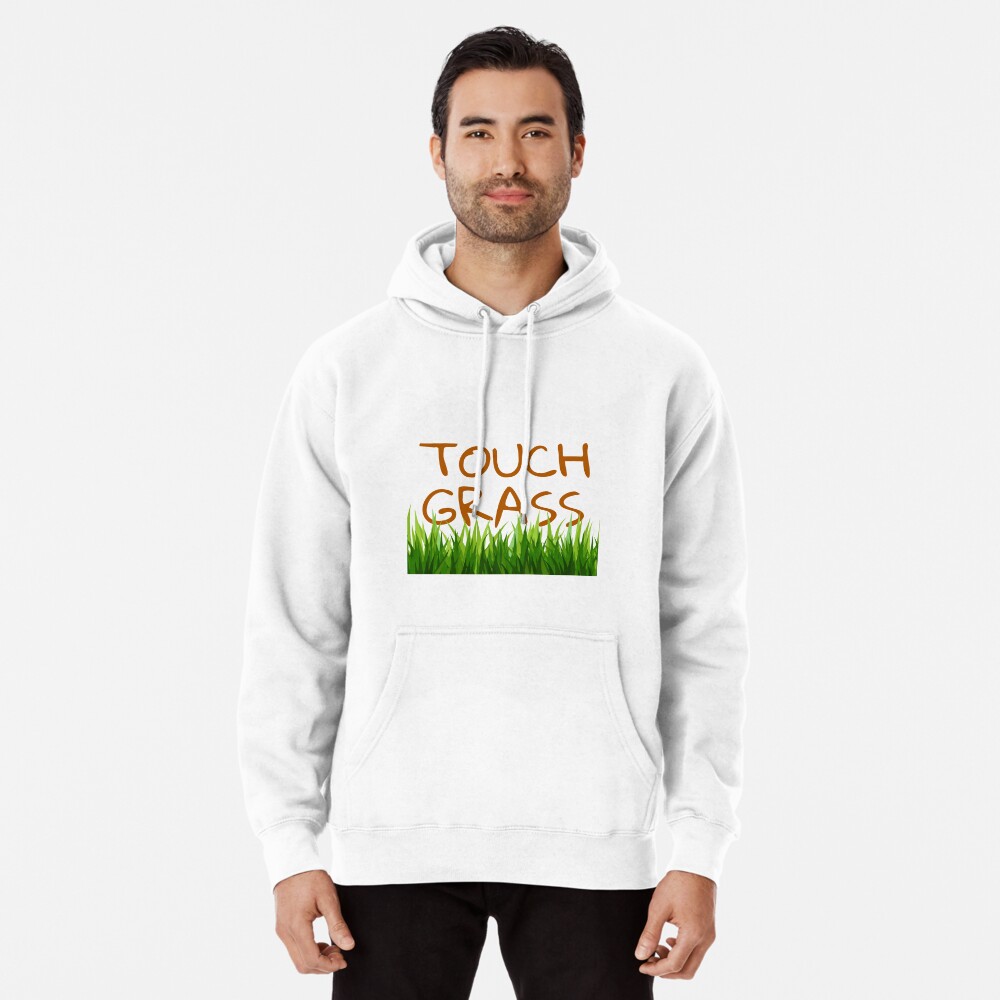  Go Touch Grass - Funny Meme Designs Pullover Hoodie : Clothing,  Shoes & Jewelry