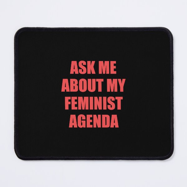 Item preview, Womens Day - ASK ME ABOUT MY FEMINIST AGENDA  designed and sold by Inspirationmotivation.