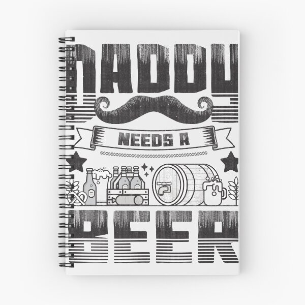 Item preview, Daddy needs a beer Funny Quote designed and sold by VichallanStudio.