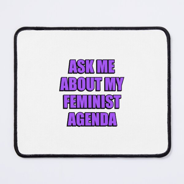 Item preview, Womens Day - ASK ME ABOUT MY FEMINIST AGENDA designed and sold by Inspirationmotivation.