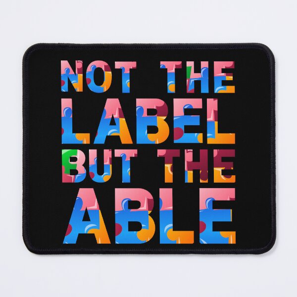 Item preview, Not The Label But The Able designed and sold by GrumpyFella.