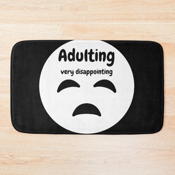 Item preview, Adulting very disappointing designed and sold by Exacto.