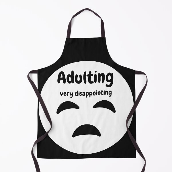 Item preview, Adulting very disappointing designed and sold by Exacto.