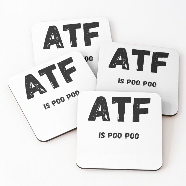 Item preview, ATF IS POO POO designed and sold by Yacearte.