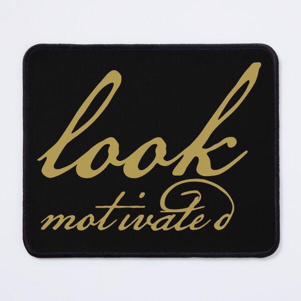 Item preview, Look Motivated Ben in Gold Script designed and sold by ellenhenry.