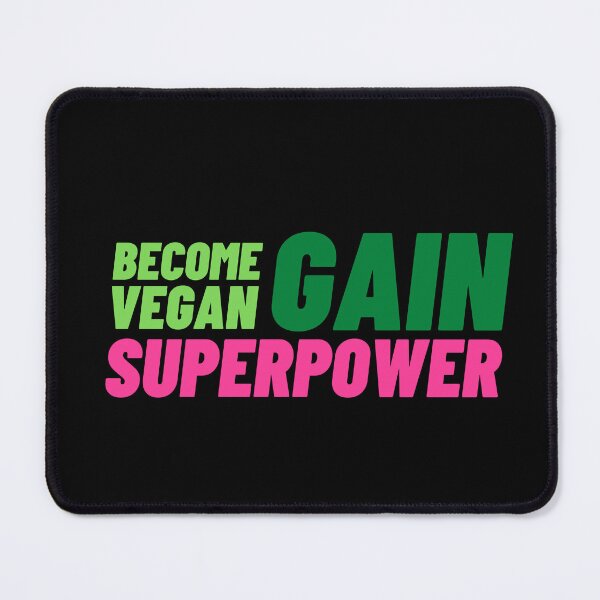 Item preview, Become Vegan Gain Superpower designed and sold by PatternBestFan.