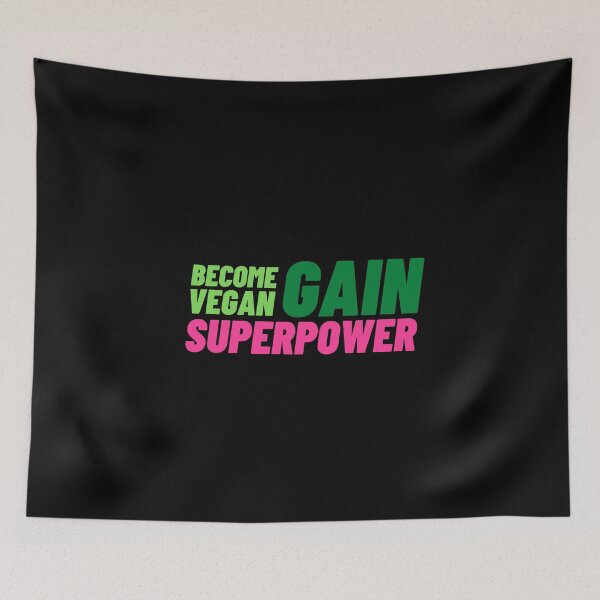 Item preview, Become Vegan Gain Superpower designed and sold by PatternBestFan.