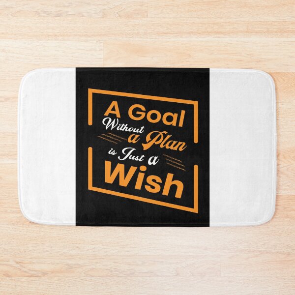 Item preview, Inspiration: A Goal Without a Plan is Just a Wish designed and sold by mturns57.