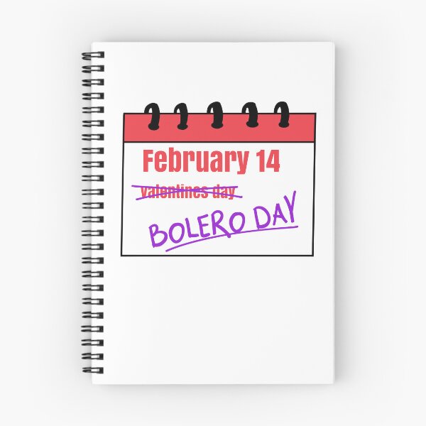 Item preview, Forgot valentines day it's Bolero Day designed and sold by Becky-Marie.