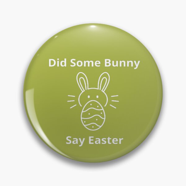 Item preview, Did Some Bunny Say Easter For A Rabbits Lover designed and sold by laurateamart.