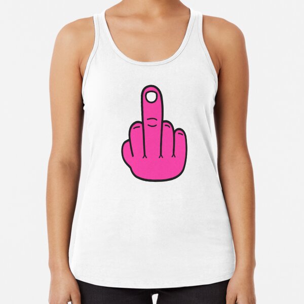 Fuck You Middle Finger Sexy Women Racerback Tank Tops