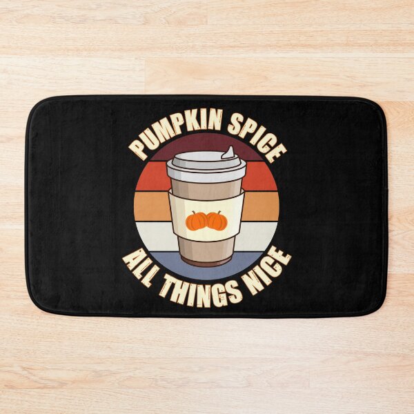 Item preview, Pumpkin spice all things nice  designed and sold by SidTastic .