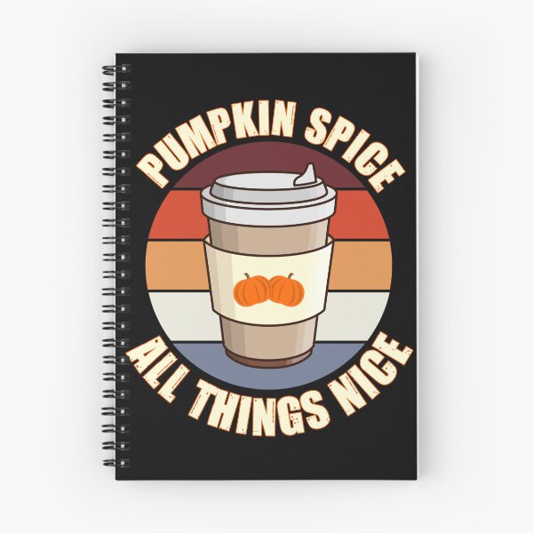 Item preview, Pumpkin spice all things nice  designed and sold by SidTastic .