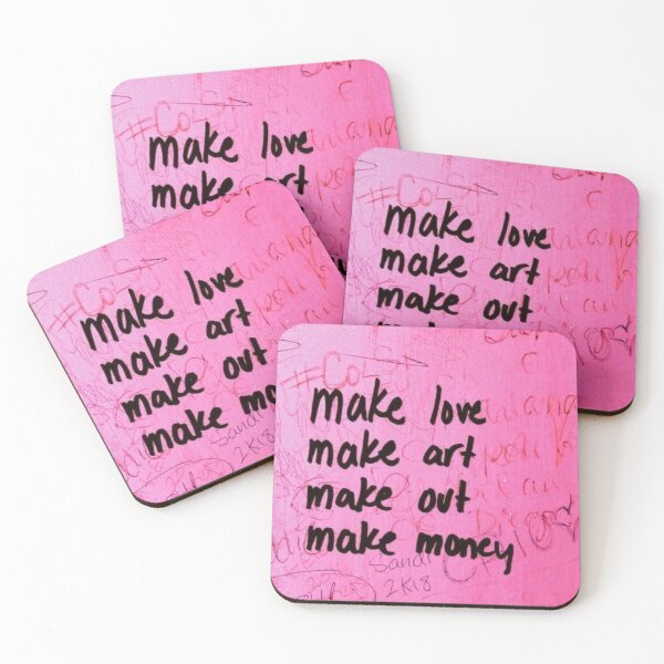 Item preview, Make love, make art, make out, make money designed and sold by IsabelleBellino.