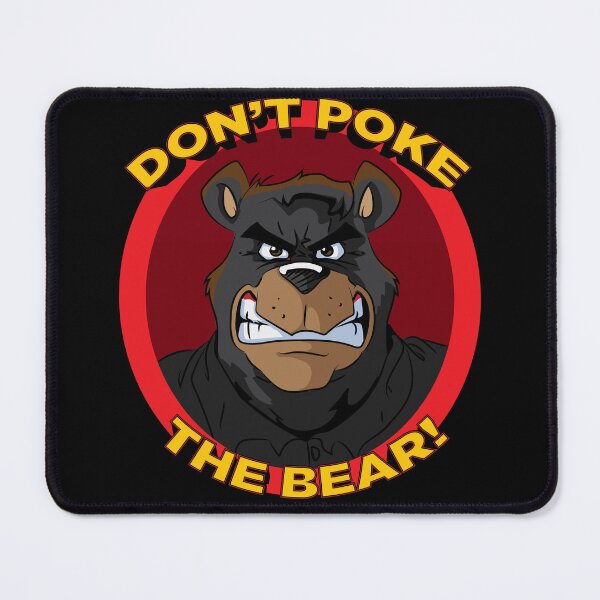 Item preview, Don't Poke the Bear designed and sold by Qspark.