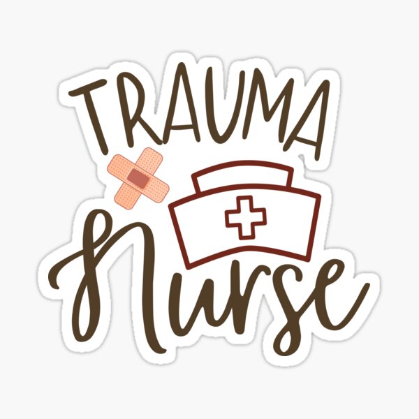 Item preview, Trauma Nurse | Gifts for Nurses | Trauma Nursing designed and sold by DesignsRN.