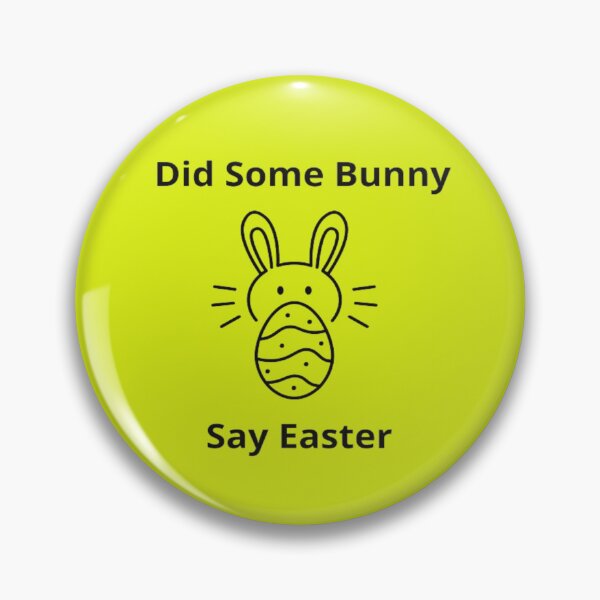 Item preview, Did Some Bunny Say Easter For A Rabbits Lover designed and sold by laurateamart.