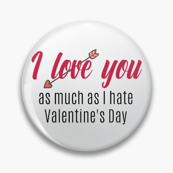 Item preview, I love you Anti Valentine Arrow Sarcastic Funny designed and sold by noteythings.