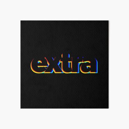 Extra Art Board Print